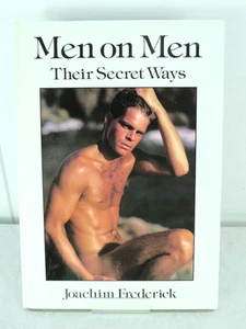 Men On Men Their Secret Ways By Joachim Frederick - Picture 1 of 4