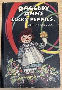 Raggedy Ann's Lucky Pennies by Johnny Gruelle Hardcover 1932 1st Ed. - Picture 1 of 17