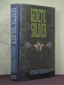 1st, Genetic Soldier by George Turner (1994, SF HB) nominated for several awards - Imagen 1 de 3