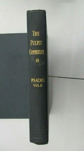 THE PULPIT COMMENTARY HC VOLUME 18 PSALMS VOL. II H. D. M. J EXELL SPENCE 1945 - Picture 1 of 5