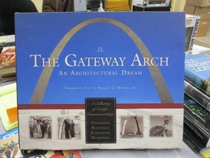 Gateway Arch: An Architectural Dream, Robert J. Moore Jr. - Picture 1 of 3
