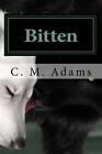 Bitten: The Forbidden Series - Book 1 by C.M. Adams (English) Paperback Book