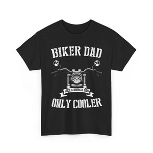 Biker Dad T-Shirt, Like a Normal Dad Only Cooler Motorcycling Lovers Shirt - Picture 1 of 7