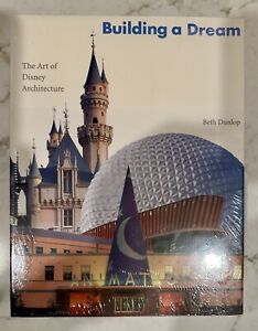 Building a Dream : The Art of Disney Architecture by Beth Dunlop (1996,...
