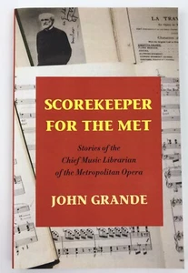 Scorekeeper For The Met: Stories of the Chief Music Librarian of the Metropo... - Imagen 1 de 8