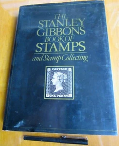 THE STANLEY GIBBONS BOOK OF STAMPS AND STAMP COLLECTING - Picture 1 of 16