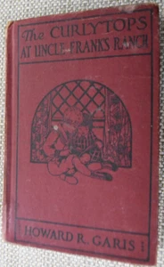 Howard R. Garis - The Curly Tops at Uncle Frank's Ranch - Red Hardcover (1918) - Picture 1 of 5