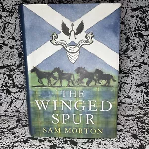 Winged Spur - SIGNED by Sam Morton 2017 Hardcover Johnston Family Past History - Imagen 1 de 4