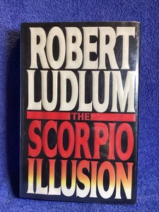 Robert Ludlum “ The Scorpio Illusion “. Published By Bantam Books 1993 534 Pa - Picture 1 of 7