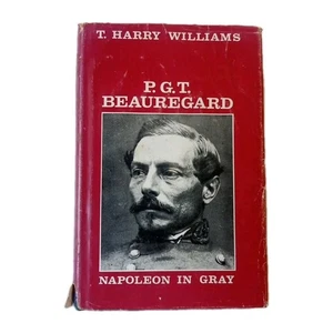 Confederate General P.G.T. Beauregard by T. Harry Williams - Civil War - Picture 1 of 9