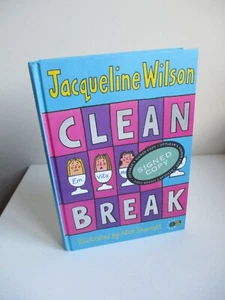 SIGNED Jacqueline Wilson CLEAN BREAK Hardback 2005 Children's - Picture 1 of 12