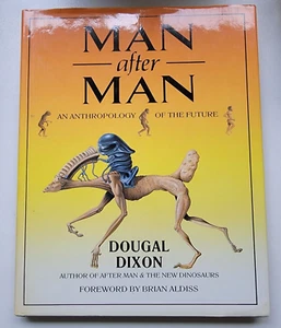 Man after Man : An Anthropology of the Future by Dougal Dixon (1990, Hardcover) - Picture 1 of 10