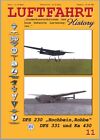 Luftfahrt History Heft 11 - DFS 230 "Hochbein, Robbe" DFS331 und Ka 430