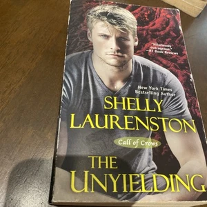 Unyielding (Call Of Crows): 3, Shelly Laurenston Paperback - Picture 1 of 3