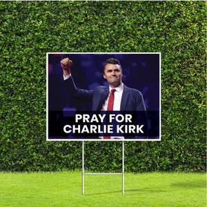 Pray for Charlie Kirk Sign picture Yard Sign with Stake Justice for Charlie - Picture 1 of 5