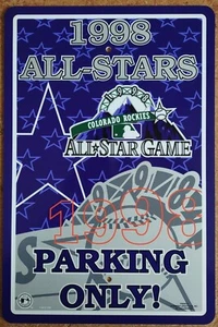 All-Stars 1998 ¡solo estacionamiento! Letrero de plástico Rockies con etiqueta express con licencia de MLB - Imagen 1 de 1