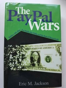 The Paypal Wars Eric M. Jackson 2004 First Edition - Picture 1 of 11