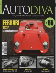AUTODIVA 55 FERRARI 312 P 1969 BUGATTI T32 LE TANK 1923 MAURICE TRINTIGNANT PAU - Bild 1 von 2