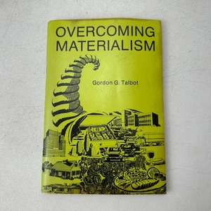 Overcoming Materialism Gordon G. Talbot SC 1977 Herald Press - Picture 1 of 7
