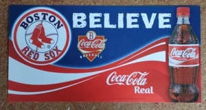 Vintage MLB Boston Red Sox Coca Cola Believe K Sign 2004 SGA - Picture 1 of 2