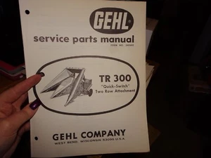 GEHL TR 300 QUICK-SWITCH TWO-ROW ATTACHMENT SERVICE PARTS MANUAL FORM 045685 - Picture 1 of 1