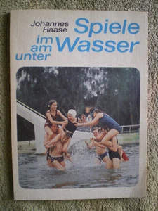 Spiele am im unter Wasser - DDR Buch Ballspiele Tauchen Haschespiele - Bild 1 von 7