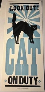 Hatch Show Print "Look Out CAT on Duty" Black Cat Guard Poster ~ Fast Shipping B - Picture 1 of 1