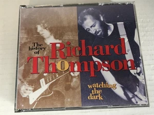 Richard Thompson 3 CD's Watching The Dark The History Of - Picture 1 of 4