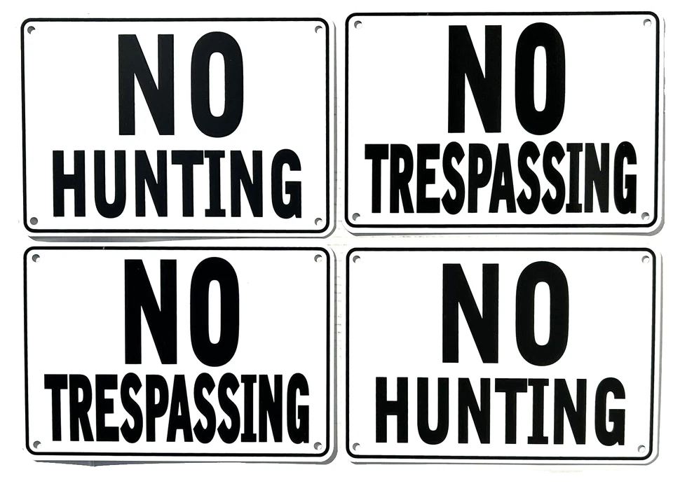 ''NO HUNTING'' & "NO TRESPASSING" SIGNS, 4 SIGN SET, HEAVYWEIGHT ALUMINUM - Image 1 of 4