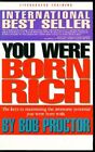 You Were Born Rich par Proctor, Bob (livre de poche)
