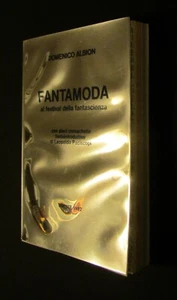 Albion FANTAMODA AL FESTIVAL DELLA FANTASCIENZA + 10 cronachette Paciscopi 1982 - Imagen 1 de 13
