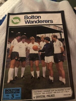 Bolton Wanderers v Crystal Palace 26/8/80 1980 Match Programme - Image 1 of 2