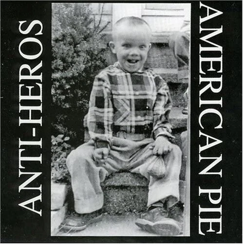 ANTI-HEROS American pie CD (1996 Taang! Records) - Bild 1 von 1