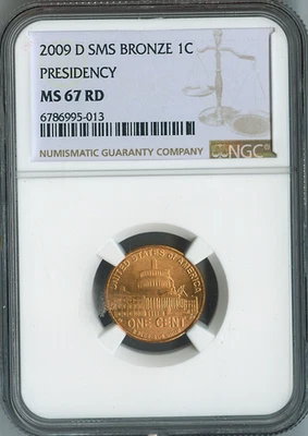 2009-D Lincoln Cent Presidency NGC MS67 RD SMS Holiday Sale 🎁 - Image 1 of 2
