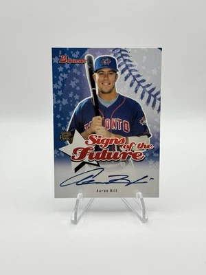 2004 Bowman Signs of the Future Aaron Hill #SOF-AH Auto Toronto Blue Jays - Image 1 of 2