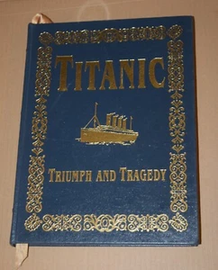 Titanic Triumph and Tragedy - Collector's Edition by Easton Press 2009 - Picture 1 of 11
