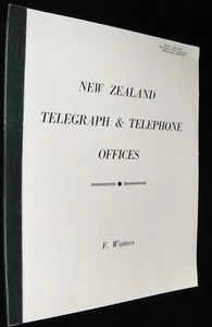 New Zealand Telegraph & Telephone Offices by Watters 1973 Postal History Society - Bild 1 von 6
