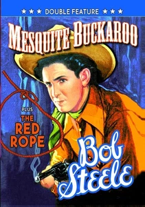 Bob Steele Double Feature: Mesquite Buckaroo (1939) / The Red Rope (1937) (DVD) - Picture 1 of 2