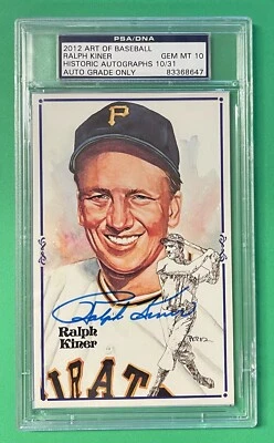 2012 HA ART OF BASEBALL RALPH KINER AUTO PEREZ STEELE 10/31 PSA/DNA 10 GEM MINT - Image 1 of 2
