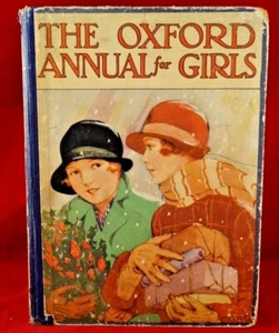 The Oxford Annual for Girls 10TH Year, 1928 UK Edition, HC Illustrated VG++ - Picture 1 of 12