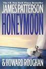 Honeymoon By James Patterson: Used