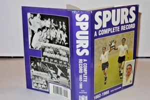 Spurs A Complete Record 1882-1988 1st Edition in D/J - Foto 1 di 1
