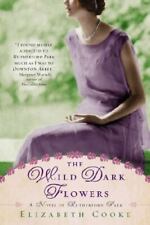 The Wild Dark Flowers: A Novel of Rutherford Park