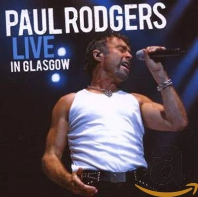 Paul Rodgers - Live In Glasgow - Paul Rodgers CD QIVG The Cheap Fast Free Post - Image 1 of 2