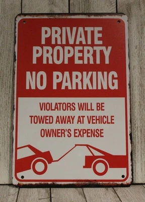 No Parking Warning Sign Private Property Violators Will be Towed Rustic Style - Image 1 of 4