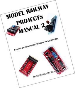 MODEL RAILWAY PROJECTS MANUAL 2 by Andrew Duckworth - Picture 1 of 2