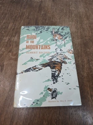 Rudi Of The Mountains (Robert Recher - 1965) First Edition. Ex-library Book.  - Image 1 of 4