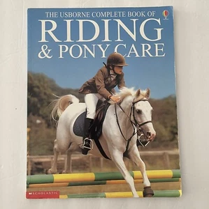 Usborne Complete Book of Riding and Pony Care Paperback Horseback Horse - Picture 1 of 5