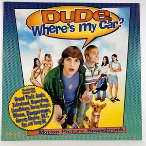 DUDE WHERE'S MY CAR Soundtrack ORIG 12x12 PROMO Flat Poster ASHTON KUTCHER Ween - Imagen 1 de 2