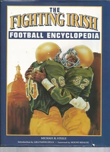 Michael STEELE: The Fighting Irish Football Encyclopedia 1st Edition 1992 SIGNED - Picture 1 of 3